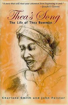 Hardcover Thea's Song: The Life of Thea Bowman Book