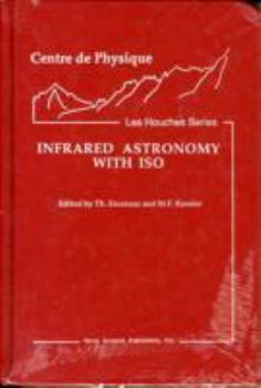Hardcover Infared Astronomy with ISO Book