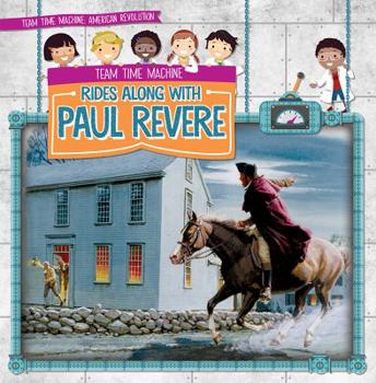 Paperback Team Time Machine Rides Along with Paul Revere Book