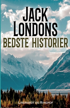 Paperback Jack Londons bedste historier [Danish] Book