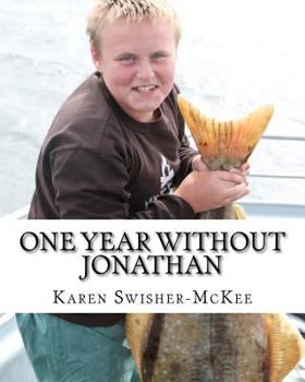 Paperback One Year Without Jonathan: a journey through grief and healing Book