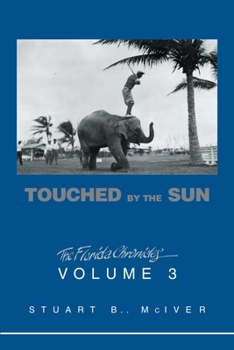 Hardcover Touched by the Sun Book