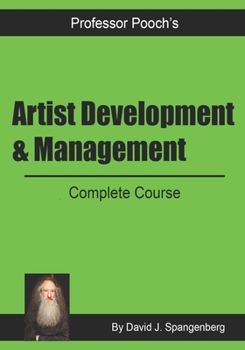 Paperback Artist Development & Management: Complete Course Book