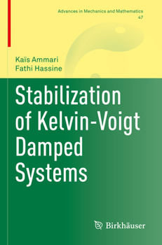 Paperback Stabilization of Kelvin-Voigt Damped Systems Book