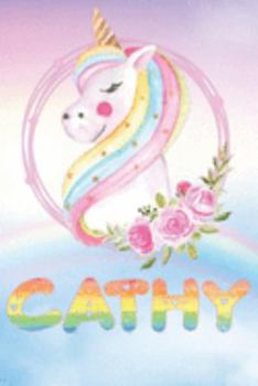 Paperback Cathy: Cathy's Unicorn Personal Custom Named Diary Planner Perpetual Calander Notebook Journal 6x9 Personalized Customized Gi Book