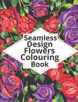 Paperback Seamless design flowers colouring book: activity book