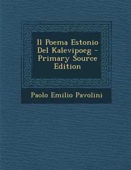 Paperback Il Poema Estonio del Kalevipoeg [Italian] Book