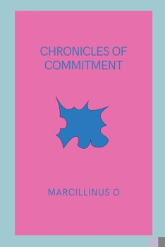 Paperback Chronicles of Commitment Book