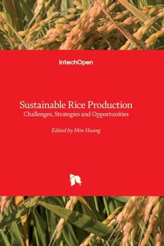 Hardcover Sustainable Rice Production - Challenges, Strategies and Opportunities Book