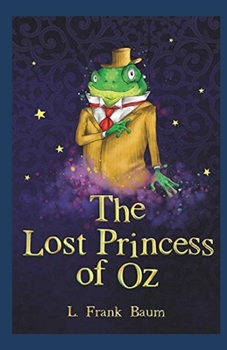 Paperback The Lost Princess of Oz Annotated Book