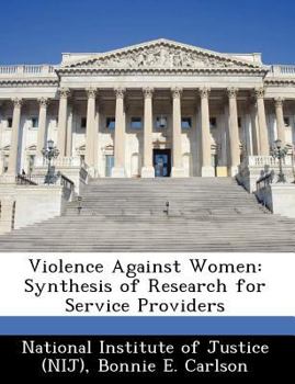 Paperback Violence Against Women: Synthesis of Research for Service Providers Book