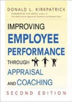Hardcover Improving Employee Performance Through Appraisal and Coaching Book