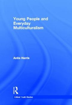 Hardcover Young People and Everyday Multiculturalism Book