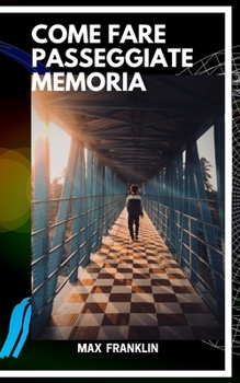 Paperback Come Fare Passeggiate Memoria [Italian] Book