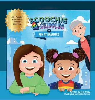 Hardcover Scoochie & Skiddles in Fun at Gramma's Book