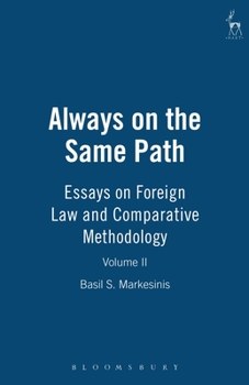 Hardcover Always on the Same Path - Volume II: Essays on Foreign Law and Comparative Methodology Book