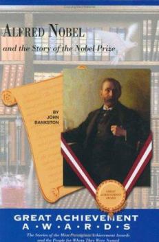 Library Binding Alfred Nobel: And the Story of the Nobel Prize Book