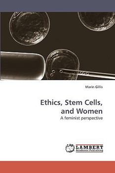 Paperback Ethics, Stem Cells, and Women Book