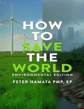 Paperback How To Save The World Environmental Edition Book