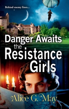 Hardcover Danger Awaits the Resistance Girls Book