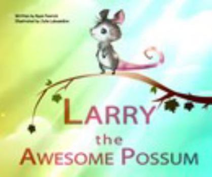 Paperback Larry the Awesome Possum Book