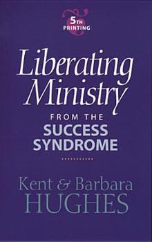 Paperback Liberating Ministry from the Success Syndrome Book