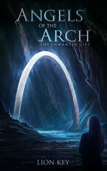Paperback Angels of the Arch: The Unwanted Gift Book