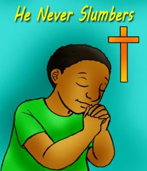 Paperback He Never Slumbers Book
