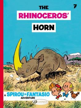 The Rhinoceros' Horn - Book #8 of the Spirous äventyr