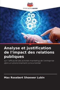 Paperback Analyse et justification de l'impact des relations publiques [French] Book