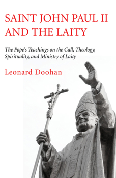 Paperback Saint John Paul II and the Laity Book