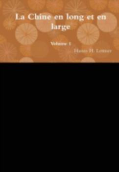 Hardcover La Chine en long et en large vol.1 [French] Book