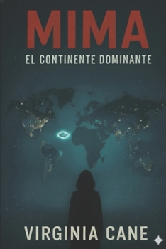 Paperback Mima el continente dominante [Spanish] Book