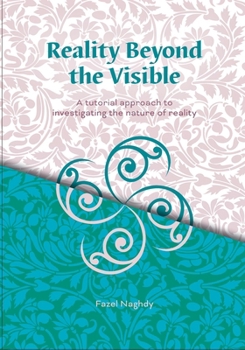 Paperback Reality Beyond the Visible Book