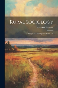 Paperback Rural Sociology: an Analysis of Contemporary Rural Life Book