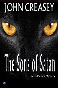 Sons of Satan - Book #11 of the Dr Palfrey
