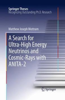 Paperback A Search for Ultra-High Energy Neutrinos and Cosmic-Rays with Anita-2 Book