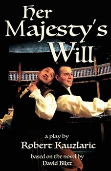 Paperback Her Majesty's Will: A Play Book