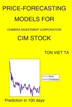 Paperback Price-Forecasting Models for Chimera Investment Corp CIM Stock Book