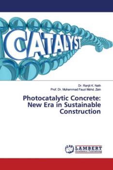 Paperback Photocatalytic Concrete: New Era in Sustainable Construction Book