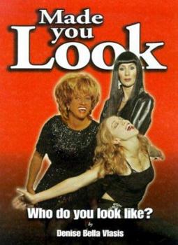 Hardcover Made You Look: Who Do You Look Like? Book