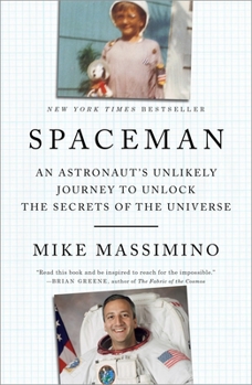 Paperback Spaceman: An Astronaut's Unlikely Journey to Unlock the Secrets of the Universe Book