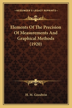 Paperback Elements Of The Precision Of Measurements And Graphical Methods (1920) Book