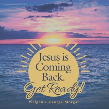 Paperback Jesus Is Coming Back. Get Ready! Book