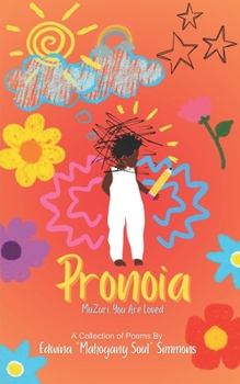 Paperback Pronoia: Mu'Zuri You are Loved Book