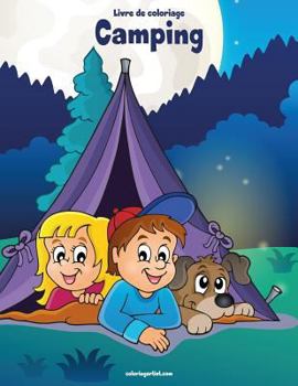 Paperback Livre de coloriage Camping 1 [French] Book