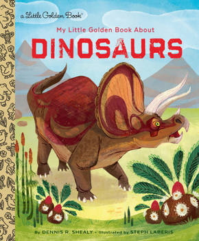 Hardcover My Little Golden Book about Dinosaurs Book