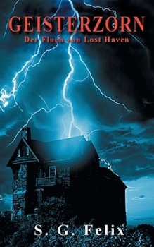 Paperback Geisterzorn: Der Fluch von Lost Haven [German] Book