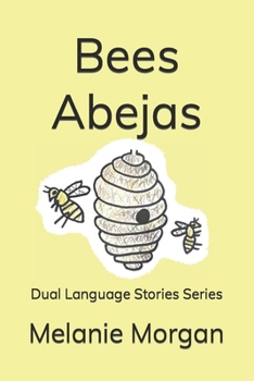 Paperback Bees Abejas: Dual Language Stories Series Book