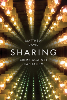 Hardcover Sharing: Crime Against Capitalism Book